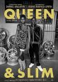 Queen & Slim (2019) A couple's first date takes an unexpected turn when a police officer pulls them over. Cast: Slim: