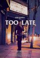 Too Late (2015) Explores the tangled relationship between a troubled private investigator and the missing woman he's hired to