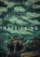 Trafficking (2023) A former hitman and down-on-his-luck debt collector known only as Requiem rescues a young girl after her
