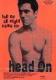 Head On (1998) A 19 year old Greek Australian youth struggles with his sexual identity and has one clumsy heterosexual and