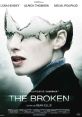 The Broken (2008) After seeing herself drive down the street, Radiologist Gina McVey unravels a mystery centered around a