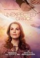 Unexpected Grace (2023) It follows Grace as she finds a note from a schoolgirl looking for a friend. She writes back and sets