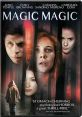 Magic Magic (2013) A naive young tourist's road trip across Chile with friends turns into a waking nightmare. Cast: Brink: