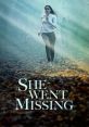 She Went Missing (2022) When investigative reporter Maya learns that her childhood best friend has gone missing, she