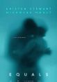 Equals (2015) A futuristic love story set in a world where emotions have been eradicated. Cast: Silas: Nicholas Hoult Woman
