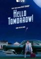 Hello Tomorrow! (2023) In a retro-futuristic world, charismatic salesman Jack Billings leads a team of fellow sales