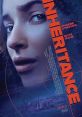 Inheritance (2025) When Maya learns her father Sam was once a spy, she suddenly finds herself at the center of an