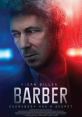Barber (2023) Val Barber, a private investigator, is hired by a wealthy widow to find her missing granddaughter. Written
