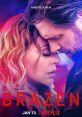 Brazen (2022) When her sister is killed and her double life as a webcam performer is revealed, Grace ignores the warnings