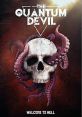 The Quantum Devil (2023) An international team of scientists are summoned to a remote location in eastern Europe in an effort