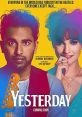 Yesterday (2019) Jack Malik is a struggling singer-songwriter in an English seaside town whose dreams of fame are rapidly
