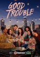 Good Trouble (2019) Callie and Mariana Foster move to Los Angeles and begin their lives as young adults. Cast: Mariana