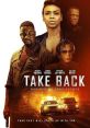 Take Back (2021) Zara (Gillian White) and Brian (Michael Jai White) are living the perfect small town life when a