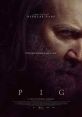 Pig (2021) A truffle hunter who lives alone in the Oregon wilderness must return to his past in Portland in search of his