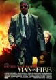 Man on Fire (2004) In Mexico City, a former CIA operative swears vengeance on those who committed an unspeakable act