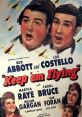 Keep 'Em Flying (1941) When a barnstorming stunt pilot joins the Air Corps, his two goofball assistants decide to go with