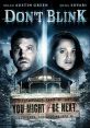 Don't Blink (2014) Ten people arrive at a secluded mountain resort to find it completely deserted. With no gas for the return