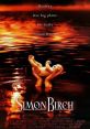 Simon Birch (1998) A young boy with stunted growth is convinced that God has a great purpose for him. Cast: Joe Wenteworth:
