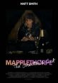 Mapplethorpe (2018) A look at the life of photographer Robert Mapplethorpe from his rise to fame in the 1970s to his untimely