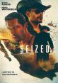 Seized (2020) After a former special forces agent's son is kidnapped, he must wipe out three dangerous crime syndicates, if