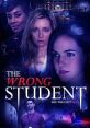 The Wrong Student (2017) Kelly Halligan has moved with her 17-year-old niece from New York to California to start her new