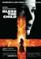 Bless the Child (2000) Cody, a little girl abandoned by her mother and raised by her aunt, a nurse, is kidnapped. The