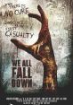 We All Fall Down (2016) Todd, a haunted young man, runs from the past as he struggles to protect the innocence of Benny,