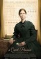 A Quiet Passion (2016) The story of American poet Emily Dickinson from her early days as a young schoolgirl to her later