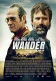 Wander (2020) After getting hired to probe a suspicious death in the small town of Wander, a mentally unstable private