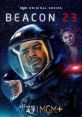 Beacon 23 (2023) A man living in the 23rd Century works at a remote "lighthouse" in space that serves as a beacon to help
