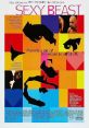Sexy Beast (2000) Brutal gangster Don Logan recruits "retired" safecracker Gal for one last job, but it goes badly for both
