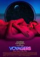 Voyagers (2021) A crew of astronauts on a multi-generational mission descend into paranoia and madness, not knowing what is
