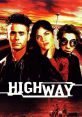 Highway (2002) After Jack gets caught with a Vegas mobster's wife in bed, he's gotta hit the road. Jack's best friend Pilot