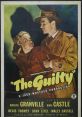 The Guilty (1947) Two guys sharing an apartment meet twin girls (both Bonita Granville). One's sweet, the other a major piece