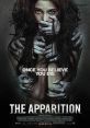 The Apparition (2012) A couple is haunted by a supernatural presence that is unleashed during a college experiment. Cast: