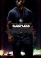 Sleepless (2017) A cop with a connection to the criminal underworld scours a nightclub in search of his kidnapped son.
