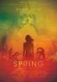 Spring (2014) A young man in a personal tailspin flees the US to Italy, where he sparks up a romance with a woman harboring a