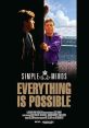 Simple Minds: Everything is Possible (2023) The inspirational story of how a group of working-class kids growing up in