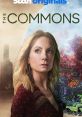 The Commons (2019) Set in a gripping vision of the near future, THE COMMONS is an absorbing character-driven relationship