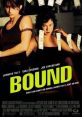 Bound (1996) Tough ex-con Corky and her lover Violet concoct a scheme to steal millions of stashed mob money and pin the