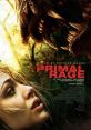 Primal Rage (2018) A newly reunited young couple's drive through the Pacific Northwest turns into a nightmare as they are