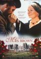 Mrs Brown (1997) When Queen Victoria's husband Prince Albert dies, she finds solace in her trusted servant, Mr. John