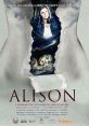 Promotional poster for Alison (2016), showcasing a theme of heroism amidst a backdrop of horror and resilience.