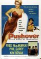 Classic movie poster for "Pushover" (1954) featuring Kim Novak, Fred MacMurray, and a suspenseful tagline about temptation.