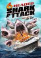 6-Headed Shark Attack movie poster showcasing thrilling shark action and a dramatic boat scene in ocean waters.
