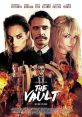 The Vault (2017) movie poster featuring intense characters amidst fire, highlighting suspense and thriller elements.
