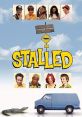 Stalled (2013) movie poster featuring a blue van, characters' faces, and a crocodile in a quirky comedy scene.