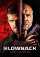 Dynamic poster for "Blowback" (2022) featuring Randy Couture and Cam Gigandet in a tense standoff.