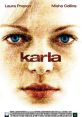 Karla movie poster featuring Laura Prepon and Misha Collins, highlighting themes of horror and psychological drama from 2006.