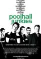 Promotional poster for "Poolhall Junkies" featuring key characters and the tagline about second chances in life.